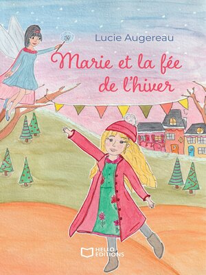 cover image of Marie et la fée de l'hiver